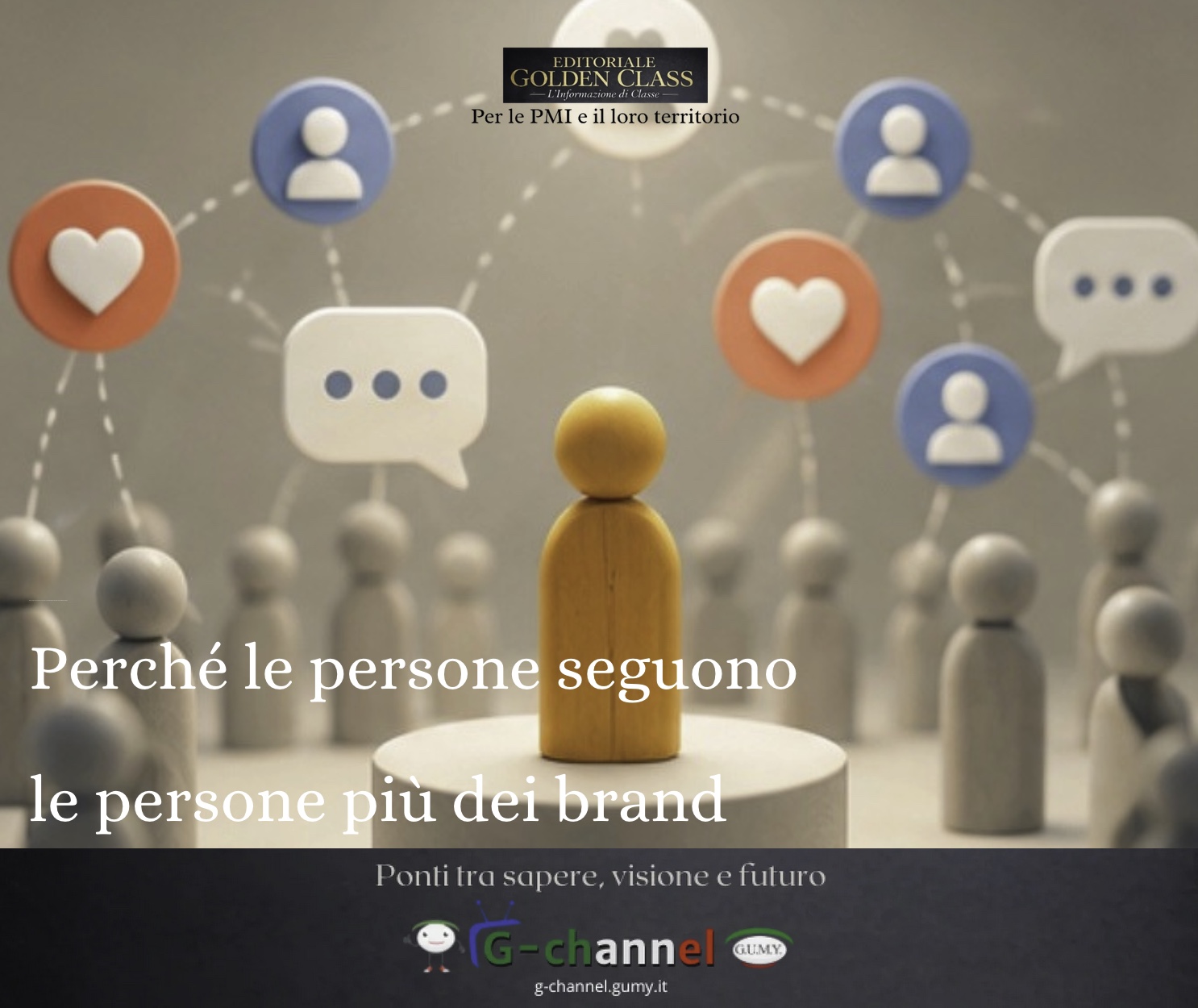 Perché le persone seguono le persone più dei brand